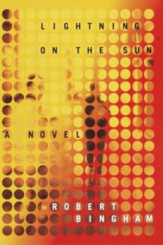 Hardcover Lightning on the Sun: A Novel Book
