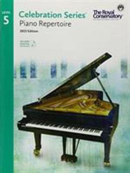 Paperback C5R05 - Royal Conservatory Celebration Series - Piano Repertoire Level 5 Book 2015 Edition Book