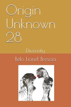 Origin Unknown 28: Diverisity