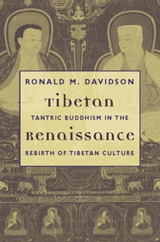 Paperback Tibetan Renaissance: Tantric Buddhism in the Rebirth of Tibetan Culture Book