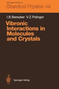 Paperback Vibronic Interactions in Molecules and Crystals Book