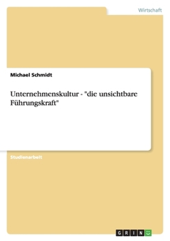 Paperback Unternehmenskultur - "die unsichtbare Führungskraft" [German] Book