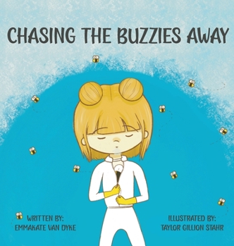Hardcover Chasing the Buzzies Away Book