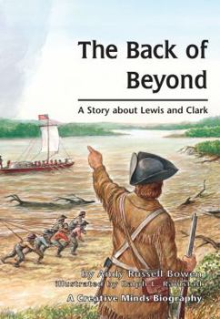 Paperback The Back of Beyond: A Story about Lewis and Clark Book