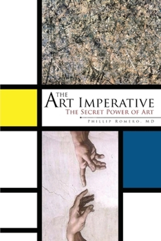 Paperback The Art Imperative: The Secret Power of Art Book