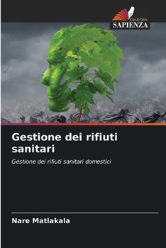 Paperback Gestione dei rifiuti sanitari [Italian] Book