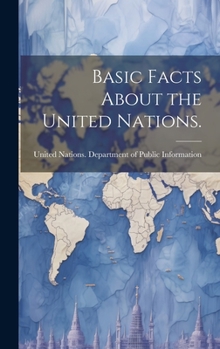 Hardcover Basic Facts About the United Nations. Book