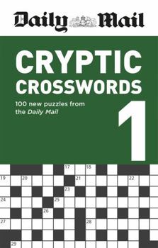 Paperback Daily Mail Cryptic Crosswords Volume 1 (The Daily Mail Puzzle Books) Book
