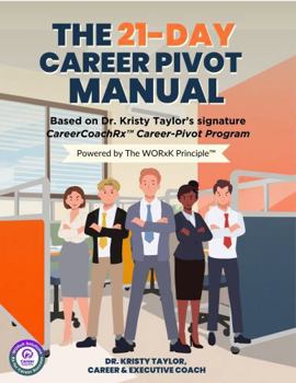 Paperback The 21-Day Career Pivot Manual Book