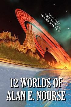 Paperback 12 Worlds of Alan E. Nourse Book