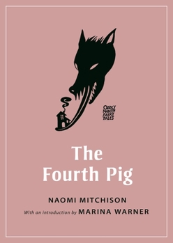 The Fourth Pig - Book  of the Oddly Modern Fairy Tales