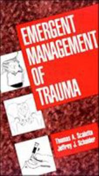 Paperback Emergent Management of Trauma Book