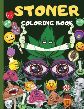 Paperback Stoner Coloring Book: Amazing Weed Activity And Coloring Book For Men & Women: 20+ Marijuana Coloring Pages, Sudoku, Maze, Word Search Stone Book