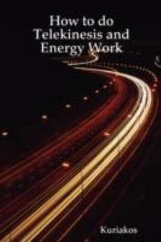 Paperback How to Do Telekinesis and Energy Work Book