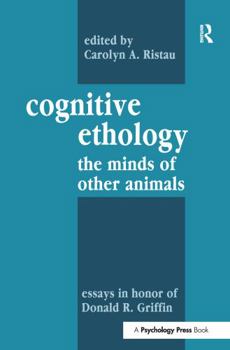 Paperback Cognitive Ethology: Essays in Honor of Donald R. Griffin Book