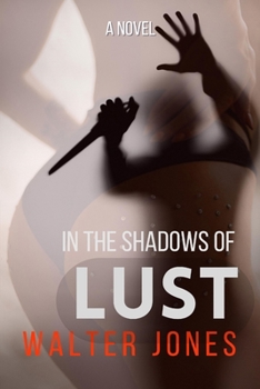 Paperback In the Shadows of LUST Book