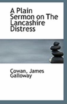 Paperback A Plain Sermon on the Lancashire Distress Book