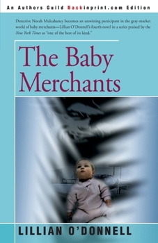 The Baby Merchants - Book #4 of the Norah Mulcahaney
