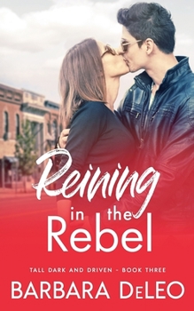 Paperback Reining in the Rebel: A sweet, small town, fish out of water romance Book