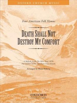 Sheet music Death shall not destroy my comfort: No. 2 of Four American Folk Hymns Book