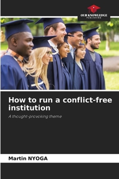 Paperback How to run a conflict-free institution Book