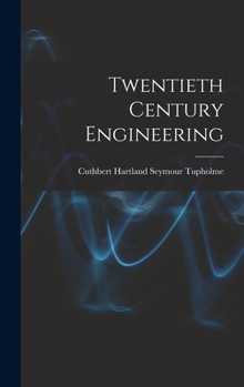 Hardcover Twentieth Century Engineering Book