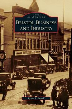 Bristol Business and Industry - Book  of the Images of America: Connecticut