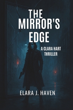 Paperback The Mirror's Edge: A Clara Hart Thriller Book