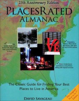 Paperback Places Rated Almanac: The Classic Guide for Finding Your Best Places to Live in America Book