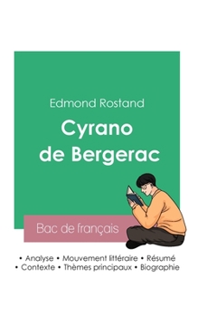 Paperback Réussir son Bac de français 2023: Analyse de Cyrano de Bergerac d'Edmond Rostand [French] Book