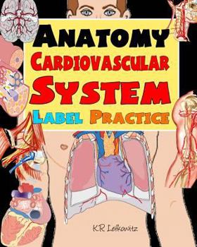 Paperback Anatomy Cardiovascular System Label Practice Book