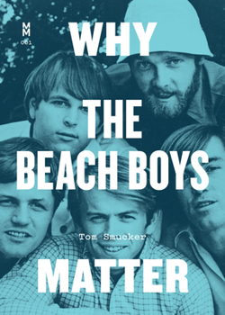 Paperback Why the Beach Boys Matter Book