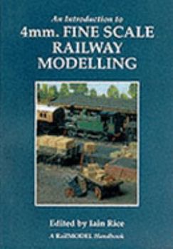 Paperback Introduction to 4mm Fine Scale Railway Modelling (RailModel Handbook) Book