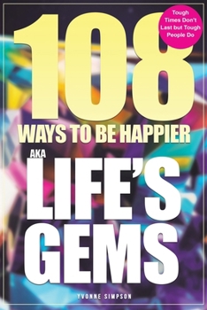 Paperback 108 Ways to be Happier AKA Life s Gems Book