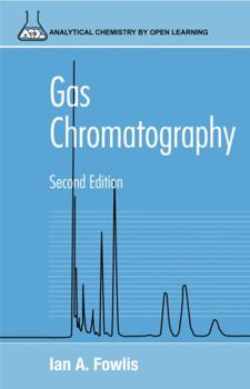 Paperback Gas Chromatography: Analytical Chemistry by Open Learning Book