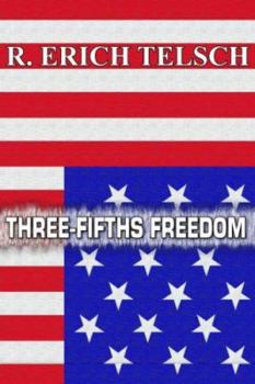 Paperback Three-Fifths Freedom Book