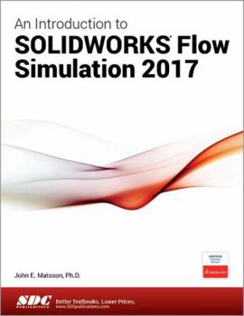 Paperback An Introduction to Solidworks Flow Simulation 2017 Book