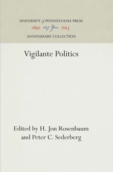 Hardcover Vigilante Politics Book