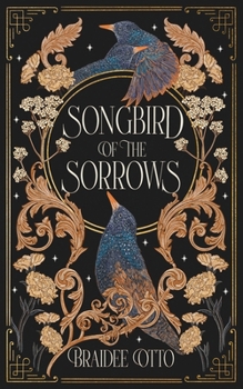 Paperback Songbird of the Sorrows: An epic romantic fantasy Book