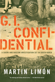 GI Confidential (A Sergeants Sueño and Bascom Novel)