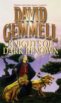 Knights of Dark Renown - Book #1 of the Drenai Saga Chronological Order