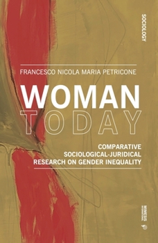 Paperback Woman Today: Comparative Sociological-Juridical Research on Gender Inequality Book