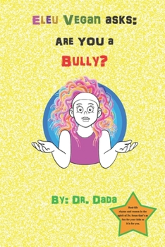 Paperback Eleu Vegan asks: Are You a Bully? Book