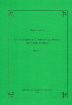 Paperback An Introduction to Computational Physics, Part I: Grid Methods Book