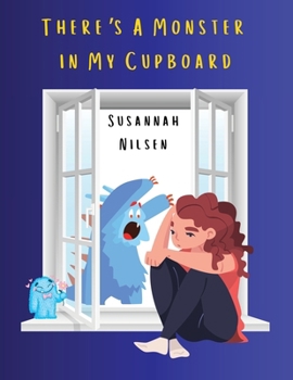 Paperback There's A Monster In My Cupboard! Book