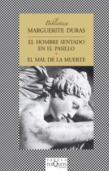 El Hombre Sentado en el Pasillo/El Mal de la Muerte = The Man Sitting in the Corridor/Evil's Death