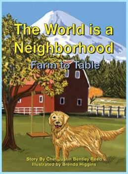Hardcover The World is a Neighborhood 2: Farm To Table Book