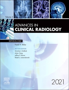 Hardcover Advances in Clinical Radiology, 2021: Volume 3-1 Book