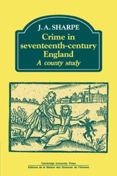 Paperback Crime in Seventeenth-Century England: A County Study Book