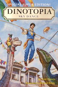 Sky Dance - Super Edition (Dinotopia) - Book #15 of the Dinotopia: Complete